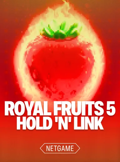 Royal Fruits 5 Hold And Link Royal Fruits 5 Hold And Link